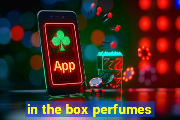 in the box perfumes